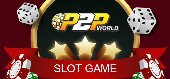 P2pworld Slot Game